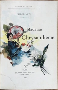 Pierre Loti : MADAME CHRISANTHEME. Edition originale illustrée, 1888. Reliure - Picture 1 of 4
