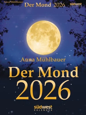 SUEDWEST VERLAG Der Mond 2026 - Tagesabreißkalender Anna Mühlbauer