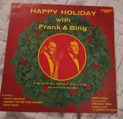 Happy Holiday W/ Frank Sinatra & Bing Crosby VINYL LP ALBUM 1977 COLLECTORS GOLD - Image 1 of 3