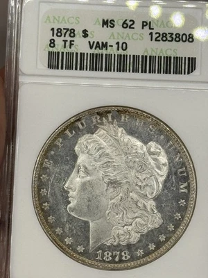 1878-P 8 Tail feathers Morgan Silver Dollar - PCGS MS62PL - VAM-10 Proof like - Image 1 of 2