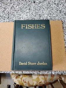DAVID STARR JORDAN "FISHES" 1925 - PUBLISHER D.APPLETON AND CO. - - Foto 1 di 7