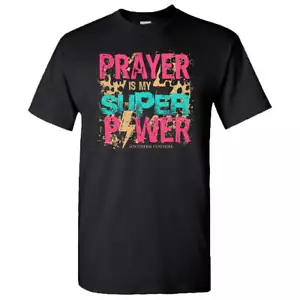 Southern Couture Prayer is My Super Power Soft T-Shirt - Picture 1 of 8
