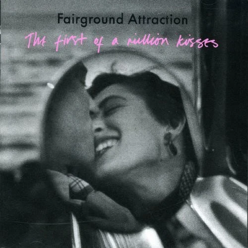 Fairground Attraction First of a million kisses (1988) [CD] - Bild 1 von 1