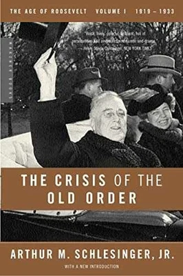 The Crisis Of The Old Order: - Paperback, by Arthur M. Schlesinger - Acceptable Foto 1 de 2