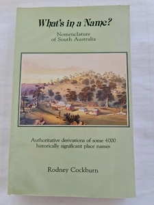 South Australia What's in a Name? Nomenclature of South Australia Rodney 462/510 - Picture 1 of 12