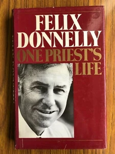 One Priest's Life - Felix Donnelly 1982 HC/DJ 1st edition - Picture 1 of 7