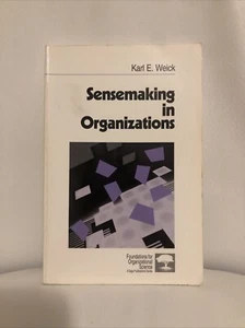Sensemaking in Organizations (Foundations for Organizational Science) - Picture 1 of 5