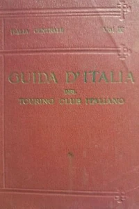 FÜHRER ITALIEN TOURING CLUB ZENTRALITALIEN VOL.4 ROM 1925 AE701 - Bild 1 von 1