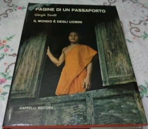 PAGINE DI UN PASSAPORTO IL MONDO E DEGLI UOMINI DI GIORGIO TORELLI 1969 - Picture 1 of 8