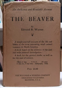 The Beaver: Its Work and Ways - Edward Royal Warren - First Edition 1927 HC/DJ - Imagen 1 de 8