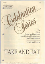 Take and Eat by Michael Joncas SHEET MUSIC from Come to Me Catholic hymn