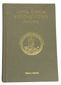 Morris Orange King William Artillery Signed 1st Ed 1991 Civil War VA History - Picture 1 of 7