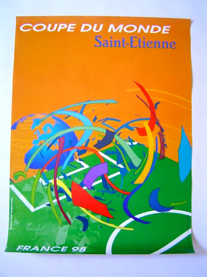 AFFICHE SPORT ancienne : COUPE DU MONDE DE FOOTBALL - FRANCE 1998  SAINT ETIENNE - Photo 1/1
