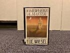 Somewhere A Master: Further Hasidic Portraits And Legends By Elie Wiesel (Hc/Dj)