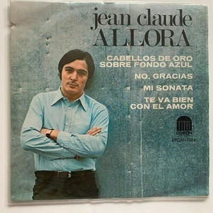 JEAN CLAUDE ALLORA -CABELLOS DE ORO SOBRE FONDO AZUL-RARE 1969 MEXICAN 7" SINGLE - Picture 1 of 4