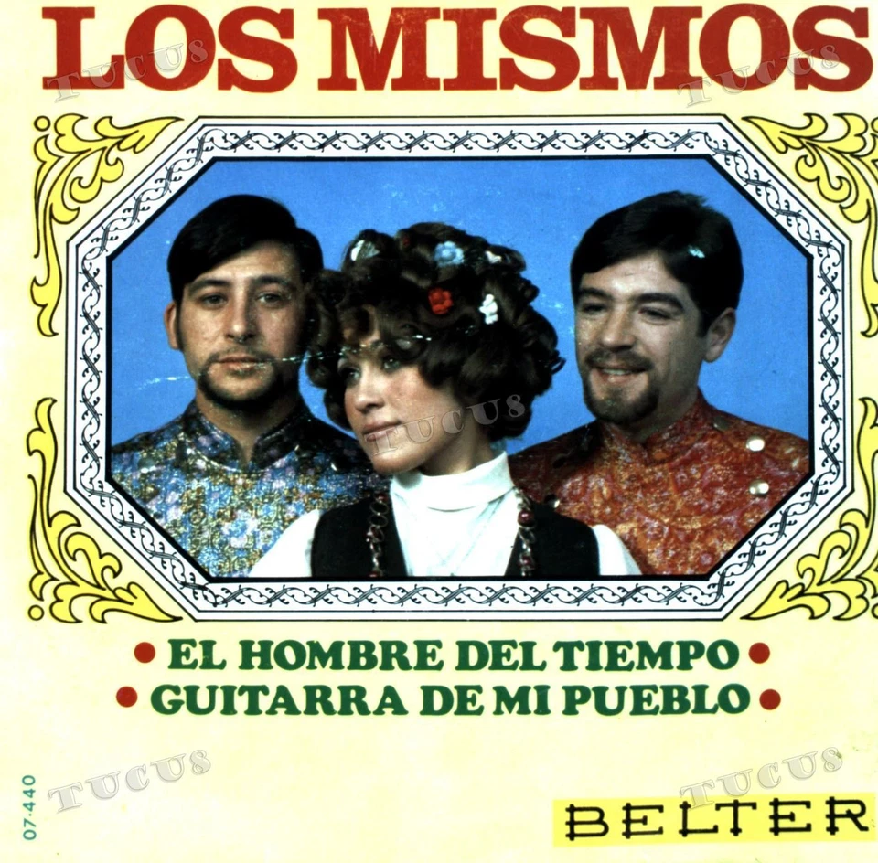 Los Mismos - El Hombre Del Tiempo / Guitarra De Mi Pueblo 7in (VG/VG) .* - Image 1 of 1