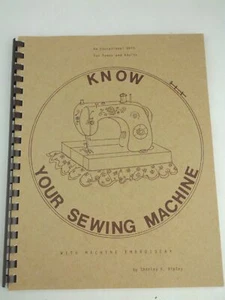 Know Your Nähmaschine mit Maschinenstickerei von Shirley R. Ripley - Bild 1 von 6