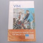 Vim A Complete Excercise Plan for Girls 12 to 18 Pamphlet