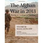 The Afghan War in 2013 - Paperback NEW Anthony H. Cord 2013-05-28