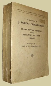 (OPPENHEIMER). In the Matter of J. Robert Oppenheimer Transcript ... 1954. - Picture 1 of 3