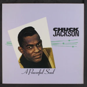 CHUCK JACKSON: a powerful soul Kent Records 12" LP 33 RPM - Picture 1 of 2