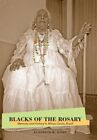 Blacks Of The Rosary : Memory And History In Minas Gerais, Brazil, Paperback ...