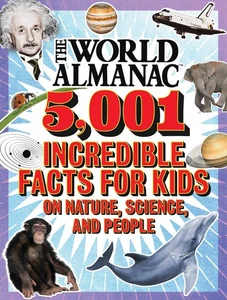 The World Almanac 5,001 Incredible Facts for Kids on Nature, Science, and Pe... - Picture 1 of 1