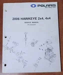 2006 POLARIS HAWKEYE 2X4 4X4 SERVICE MANUAL 9920206 - Picture 1 of 5