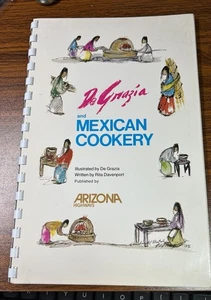 De Grazia and Mexican Cookery Spiral Bound Cookbook Arizona 1976 VTG - Imagen 1 de 2