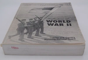 Reflections of WWII 115th U.S. Cavalry Wyoming National Guard - Picture 1 of 8
