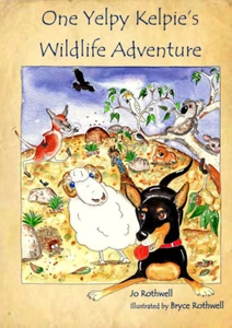 One Yelpy Kelpie Wildlife Adventure de Jo Rothwell - Imagen 1 de 1