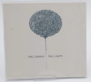 Dull Lights by Chenaux, Eric (CD, 2006) NEW - Foto 1 di 2