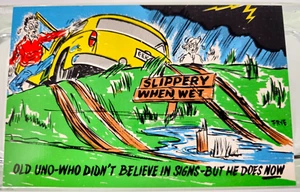 "Didn't Believe in Signs" Slippery Wet Road Car Postcard  Frye & Smith H-427 - Picture 1 of 3