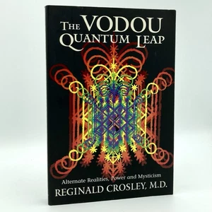 The Vodou Quantum Leap - Reginald Crosley (1st edition) Llewellyn, 2000 - Picture 1 of 9