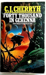 Forty Thousand in Gehenna by C. J. Cherryh (Paperback, 1986) - Picture 1 of 1