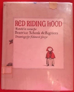 Red Riding Hood Beatrice Schenk de Regniers Edward Gorey 1972 1st Ed HCDJ ExLib - Picture 1 of 12