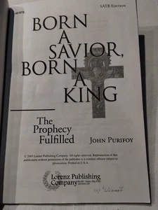 Born A Savior, Born a King The Prophecy Fulfilled 2005 SATB Edition John Purifoy - Picture 1 of 7