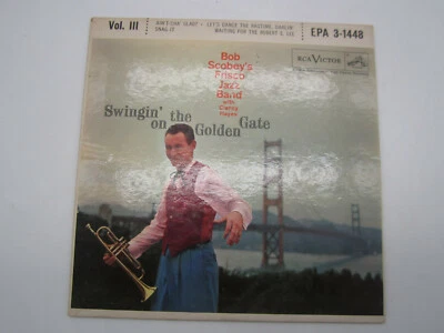 Bob Scobey's Frisco Jazz Band Swingin' On The Golden Gate Vol III RCA Victor  - Image 1 of 4