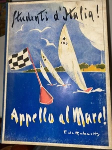 STUDENTI D'ITALIA! APPELLO AL MARE! 1939 - Foto 1 di 1