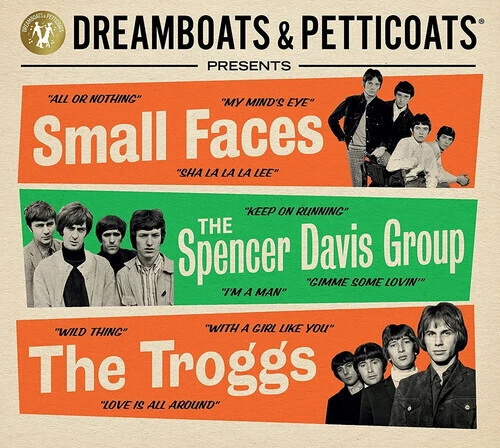 Small Faces/Spencer Davis /Troggs Dreamboats & Petticoats 3 CD Digisleeve NEW - Image 1 of 1