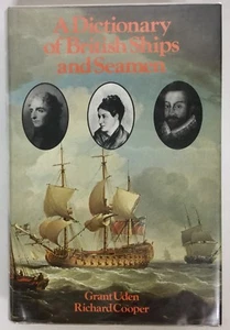 A DICTIONARY OF BRITISH SHIPS AND SEAMEN Uden Cooper Hardcover 1980 - Picture 1 of 7