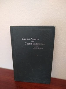 Color-Vision and Color-Blindness Practical Manual for Railroad Surgeons Jennings - Picture 1 of 5