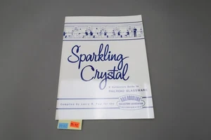 RAILROAD BOOK SOFTCOVER SPARKLING CRYSTAL A COLLECTORS GUIDE TO RAILROAD - Bild 1 von 2