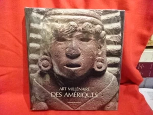 COLLECTIF - Art millénaire des Amériques de la découverte à l'admiration. - Picture 1 of 12