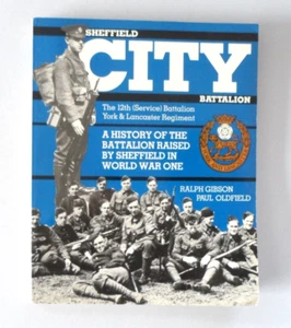 WW1 ~ SHEFFIELD CITY BATTALION # 12th (Service) Batt; York & Lancaster Regiment - Picture 1 of 5