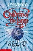 The Blue Djinn Of Babylon (Children Of The Lamp) By P.B. KERR