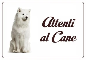SAMOIEDO TARGA ATTENTI AL CANE RESISTENTE ROBUSTA IN HPL 200 X 140 MM - Picture 1 of 1