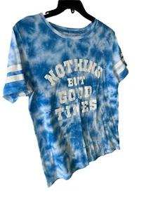 Tie Dye Nothing But Good Times Shirt Top Blue White Size X Large - Picture 1 of 4