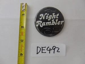 Vintage Runde Pin Back Pinback Button Black Night Rambler - Bild 1 von 3