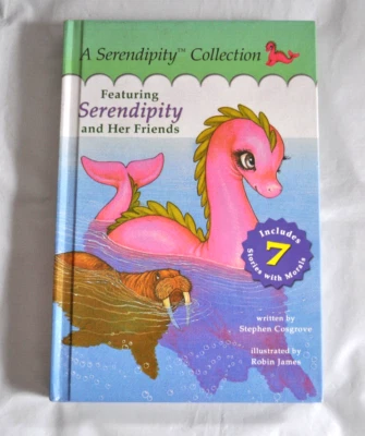 Featuring Serendipity and Her Friends by Stephen Cosgrove Book Hardcover 2003 - Image 1 of 4